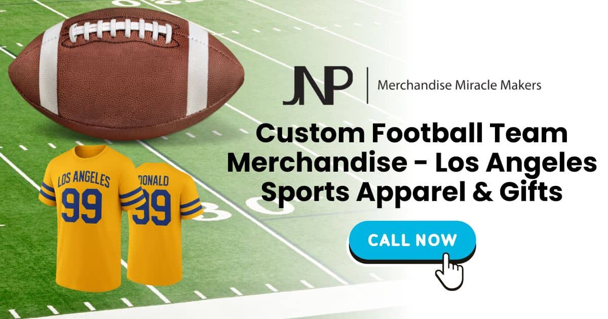 Custom Football Team Merchandise - Los Angeles Sports Apparel & Gifts