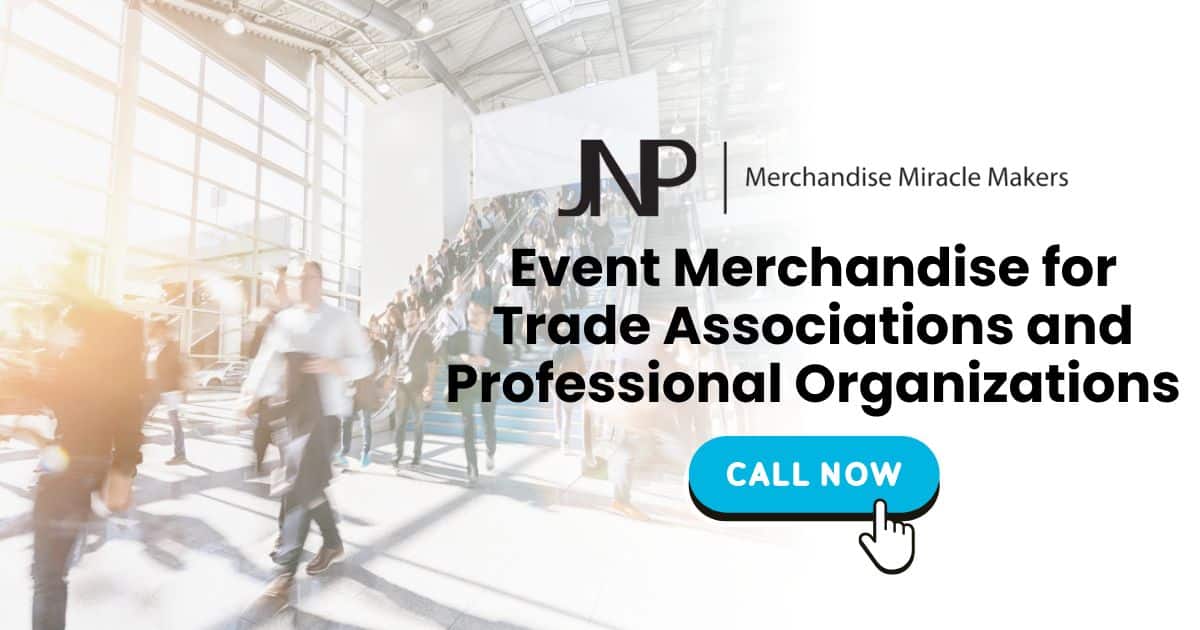 Event Merchandise for Trade Associations and Professional Organizations - Custom Branded Gear