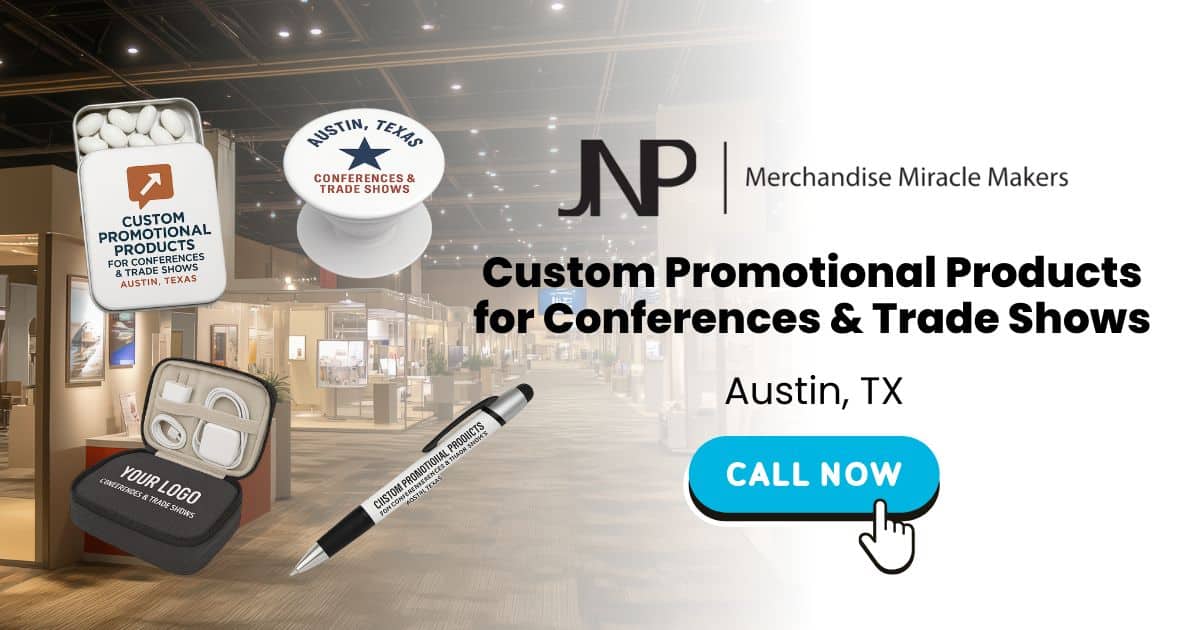 Custom Promotional Products for Conferences & Trade Shows