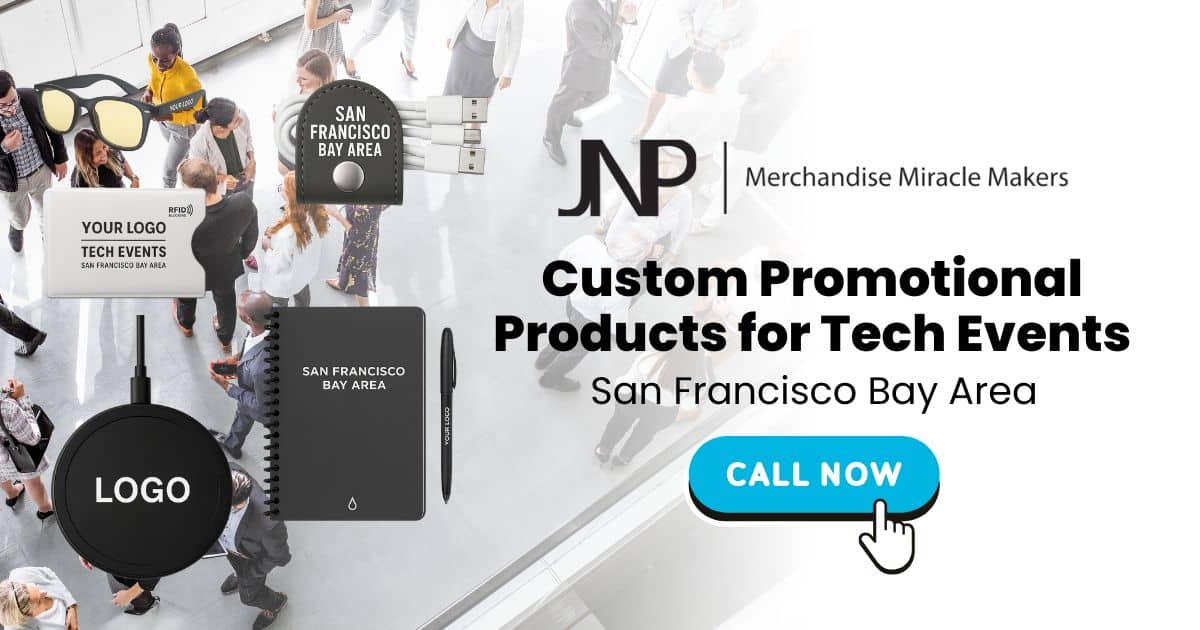 Custom Promotional Products for Tech Events _ San Francisco Bay Area
