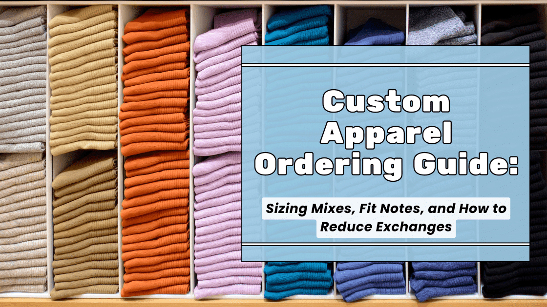 Folded custom apparel with ordering guide text